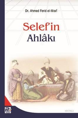 Selef'in Ahlakı - Karınca & Polen Yayınları - Selamkitap.com'da