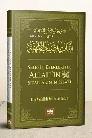 Selefin Eserleriyle Allah'ın Sıfatlarının İsbatı - Neda Yayınları - Se