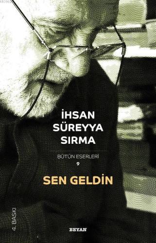 Sen Geldin - Beyan Yayınları - Selamkitap.com'da