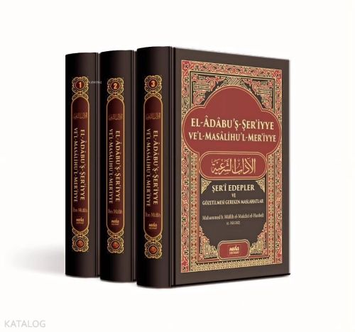 Şeri Edebler ve Gözetilmesi Gereken Maslahatlar 3 Cilt Takım