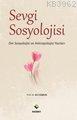 Sevgi Sosyolojisi - Rağbet Yayınları - Selamkitap.com'da