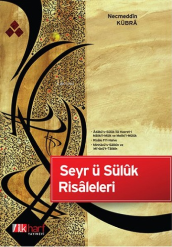 Seyr ü Süluk Risaleleri - İlkharf Yayınları - Selamkitap.com'da