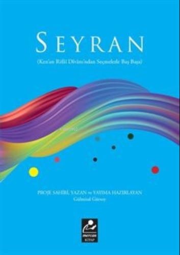 Seyran (Kenan Rifai Divanı'ndan Seçmelerle Baş Başa) - Mercan Kitap - 