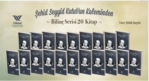 Seyyid Kutub Bilinç Serisi (20 Kitap) - Yüksel Yayıncılık - Selamkitap