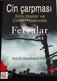 Sihir, Nazar ve Cinler Hakkında Fetvalar (orta Boy, Sünger Ciltli, İthal)