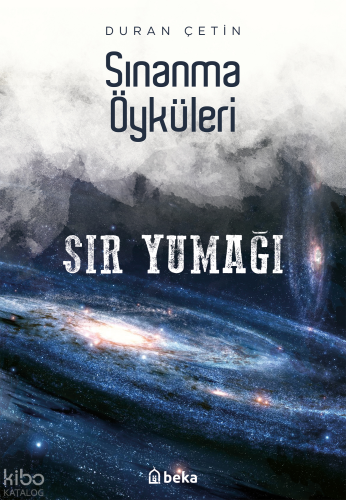 Sınanma Öyküleri - Sır Yumağı - Beka Yayınları - Selamkitap.com'da