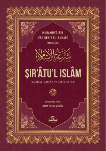 Şir’âtü’l İslam İlmihal, Ahlak Ve Adab Kitabı - Ravza Yayınları - Sela