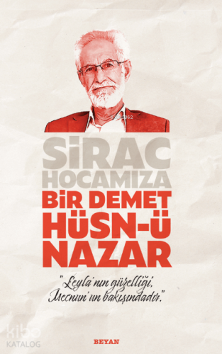 Sirac Hocamıza Bir Demet Hüsn - ü Nazar - Beyan Yayınları - Selamkitap