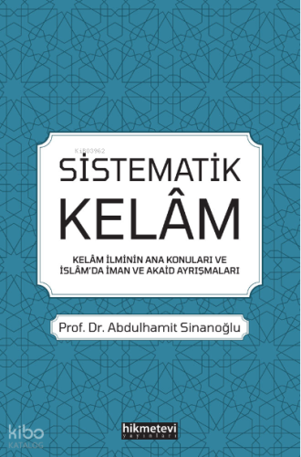 Sistematik Kelam - Hikmet Evi Yayınları - Selamkitap.com'da