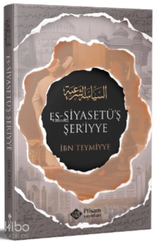Siyasetuş Şeriyye (Şeri Siyaset) - İtisam Yayınları - Selamkitap.com'd