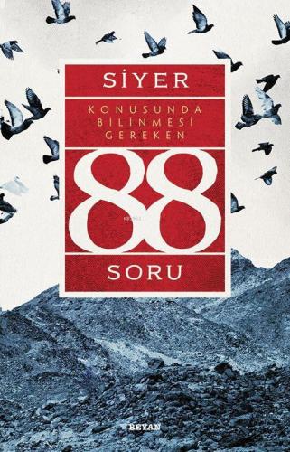 Siyer Konusunda Bilinmesi Gereken 88 Soru - Beyan Yayınları - Selamkit