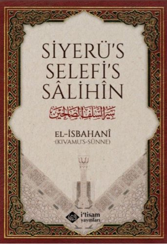 Siyerü's Selefi's Salihin - İtisam Yayınları - Selamkitap.com'da