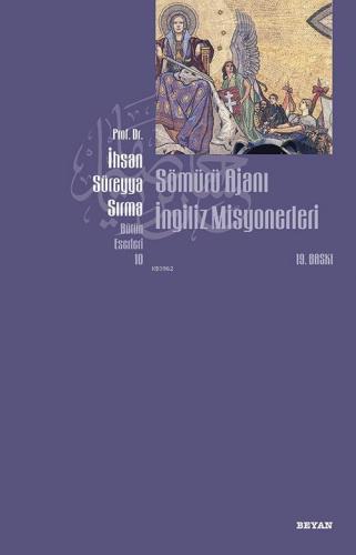 Sömürü Ajanı İngiliz Misyonerleri - Beyan Yayınları - Selamkitap.com'd