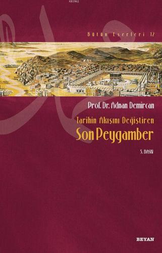 Son Peygamber - Beyan Yayınları - Selamkitap.com'da