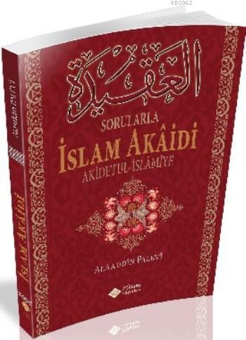 Sorularla İslam Akâidi - İtisam Yayınları - Selamkitap.com'da