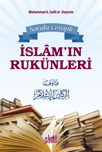 Sorulu Cevaplı İslamın Rukünleri - Guraba Yayınları - Selamkitap.com'd