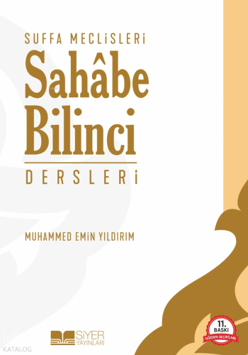 Suffa Meclisleri - Sahabe Bilinci Dersleri - Siyer Yayınları - Selamki