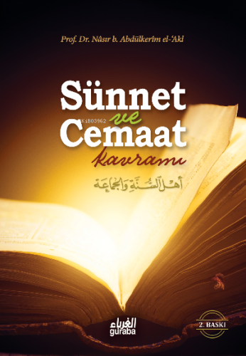 Sünnet ve Cemaat Kavramı - Guraba Yayınları - Selamkitap.com'da