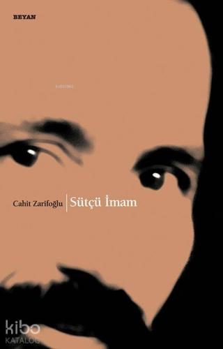 Sütçü İmam - Beyan Yayınları - Selamkitap.com'da