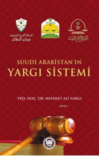 Suudi Arabistan'ın Yargı Sistemi - M. Ü. İlahiyat Fakültesi Vakfı Yayı