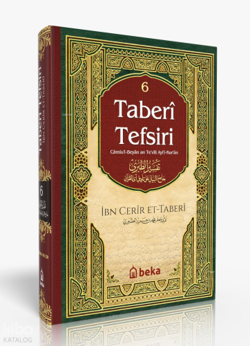 Taberi Tefsiri 6. Cilt - Camiul Beyan An Tevili Ayıl Kuran - Beka Yayı