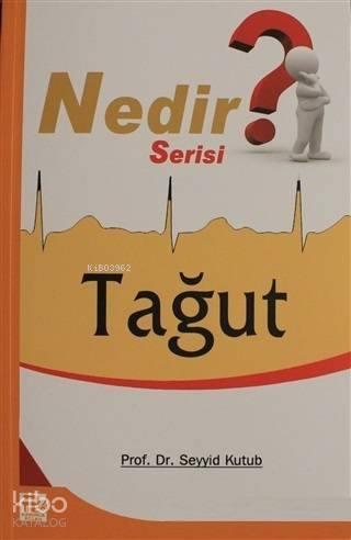Tağut (Nedir Serisi)