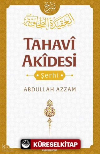 Tahavi Akidesi Şerhi - Küresel Kitap - Selamkitap.com'da