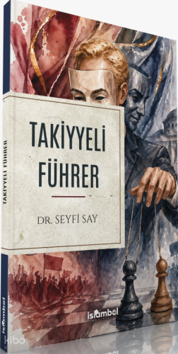 Takiyyeli Führer - İslâmbol Yayınları - Selam Kitap