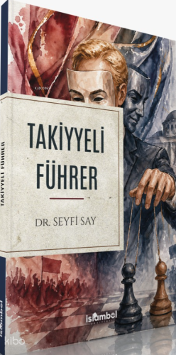 Takiyyeli Führer - İslâmbol Yayınları - Selam Kitap