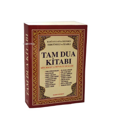 Tam Dua Kitabı (2.Hamur); Resulullah'ın Dilinden Tercümeli ve İzahlı -