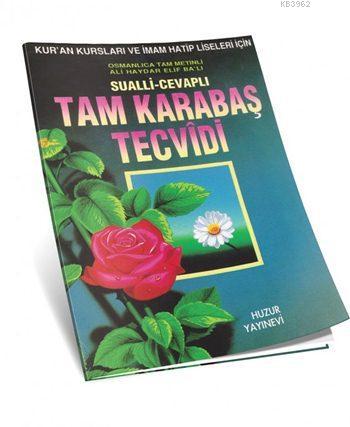 Tam Karabaş Tecvidi (Fihristsiz); Sualli - Cevaplı - Huzur Yayınevi - 