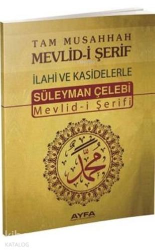 Tam Musahhah Mevlid-i Şerif İlahiler ve Kasidelerle; (Kod: 066, Orta B