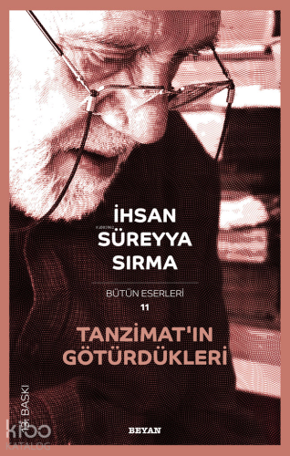 Tanzimat'ın Götürdükleri - Beyan Yayınları - Selamkitap.com'da