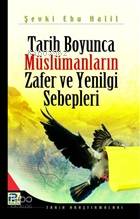 Tarih Boyunca Müslümanların Zafer ve Yenilgi Sebepleri - Karınca & Pol