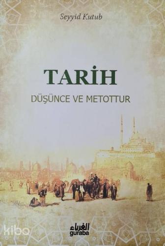 Tarih Düşünce ve Metottur