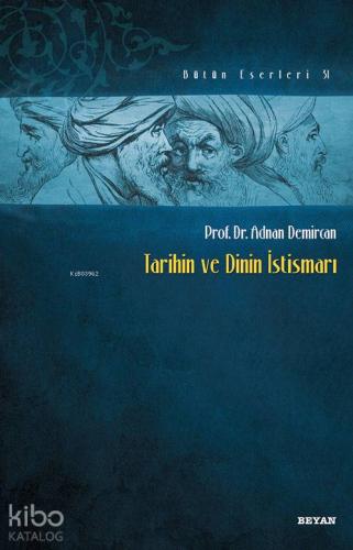 Tarihin ve Dinin İstismarı - Beyan Yayınları - Selamkitap.com'da