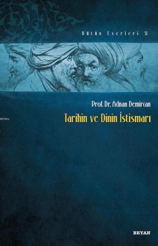 Tarihin ve Dinin İstismarı - Beyan Yayınları - Selamkitap.com'da