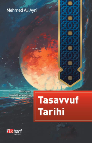 Tasavvuf Tarihi - İlkharf Yayınları - Selamkitap.com'da