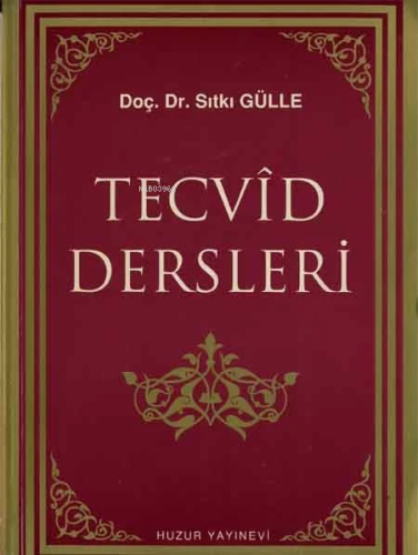 Tecvid Dersleri - Huzur Yayınevi - Selamkitap.com'da