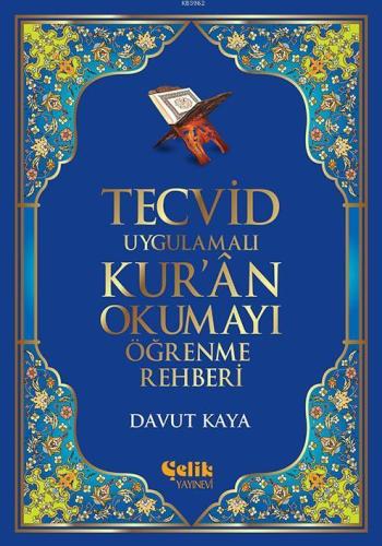 Tecvid Uygulamalı Kur'ân Okumayı Öğrenme Rehberi - Çelik Yayınevi - Se