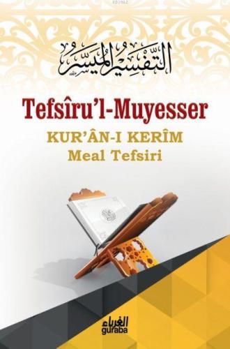 Tefsiru'l-Muyesser ; Kur'an-ı Kerim Meal Tefsiri - Guraba Yayınları - 