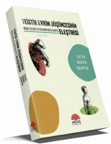 Teistik Evrim Eleştirisi - Aktaş Yayıncılık - Selamkitap.com'da