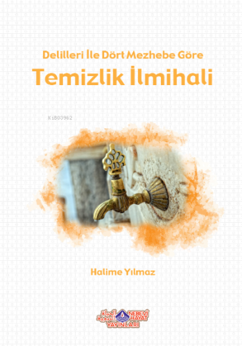 Temizlik İlmihali - Nebevi Hayat Yayınları - Selamkitap.com'da