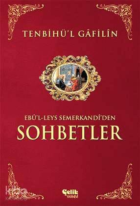 Tenbihü'l Gâfilîn Sohbetler