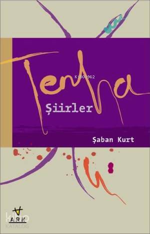 Tenha Şiirler - Ark Kitapları - Selamkitap.com'da