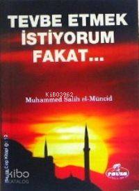 Tevbe Etmek İstiyorum Fakat (Cep Boy) - Ravza Yayınları - Selamkitap.c