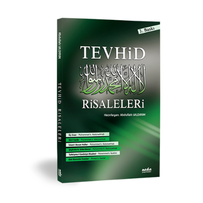 Tevhid Risaleleri - 1 - Neda Yayınları - Selamkitap.com'da