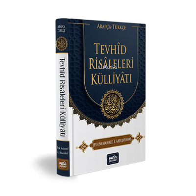 Tevhid Risaleleri Kulliyatı - Neda Yayınları - Selamkitap.com'da