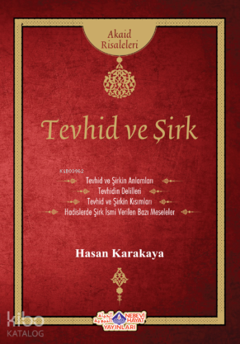 Tevhid Ve Şirk - Nebevi Hayat Yayınları - Selamkitap.com'da