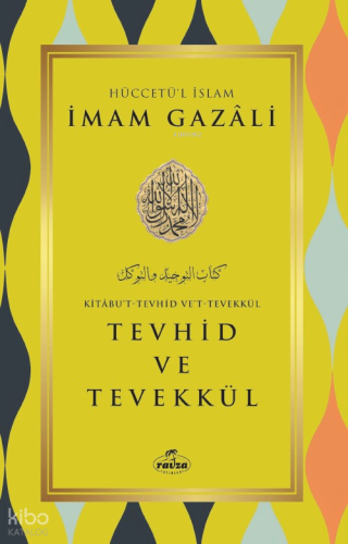 Tevhid ve Tevekkül - Ravza Yayınları - Selamkitap.com'da